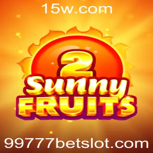 Descubra a Excitante Aventura de SunnyFruits2 no 99777bet